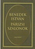 Benedek István - Párizsi szalonok