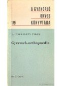 Dr. Vizkelety Tibor - Gyermek-orthopaedia