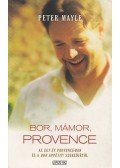 Mayle, Peter - Bor, mámor, Provence