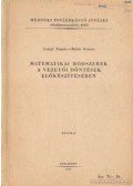 Lampl Tamás,Rabár Ferenc - Matematikai módszerek a vezetői döntések előkészítésében