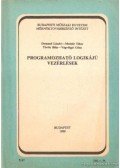 Molnár Tibor,Török Béla,Demmel László,Vágvölgyi Géza - Programozható logikájú vezérlések