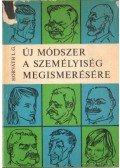 Horváth László Gábor - Új módszer a személyiség megismerésére