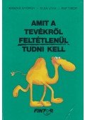 Kaszás György - Amit a tevékről feltétlenül tudni kell