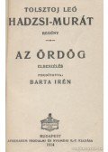 Lev Tolsztoj - Hadzsi-Murát / Az ördög