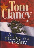 Tom Clancy - A medve és a sárkány
