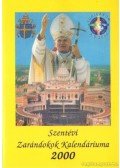Ft. Turcsik György - Szentévi Zarándokok Kalendáriuma 2000