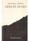 Hunyady Sándor - Géza és Dusán
