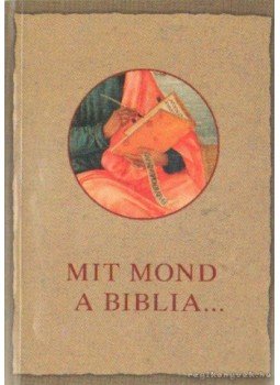 Vankó Zsuzsa - Mit mond a biblia... Vankó Zsuzsa - Mit mond a biblia..., Budapest 2007 antikvár könyv
