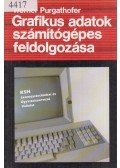 Purgathofer, Werner - Grafikus adatok számítógépes feldolgozása