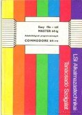 Dr. Nagy József,Bakallár Sándor,Kruzslák Erzsébet,Várdainé Kollár Judit - Easy file - tól Master 64-ig-Adatfeldolgozó programok Commodore 64-re
