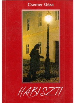 Csemer Géza - Habiszti, Budapest 1994 antikvár könyv