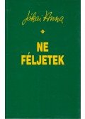 Jókai Anna - Ne féljetek