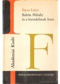 Sipos Lajos - Babits Mihály és a forradalmak kora
