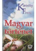 Karinthy Ferenc - Magyar történet