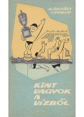 Kárpáti György - Kint vagyok a vízből