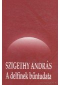 Szigethy András - A delfinek bűntudata