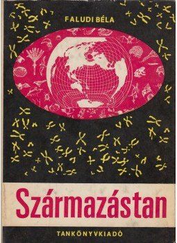 Faludi Béla - Származástan Faludi Béla - Származástan, Budapest 1974 antikvár könyv