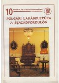 Hanák Péter - Polgári lakáskultúra a századfordulón