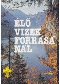 Ugróczky Gyula - Élő vizek forrásánál