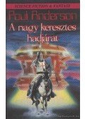 Poul Anderson - A nagy keresztes hadjárat