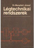 Dr. Menyhárt József - Légtechnikai rendszerek (dedikált)