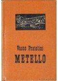 Pratolini, Vasco - Metello