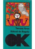Tamási Áron - Bölcső és bagoly