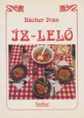 Bacher Iván - Íz-lelő
