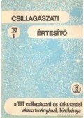 Dr. Both Előd (szerk.),Zombori Ottó (szerk.),Schalk Gyula - Csillagászati értesítő 1985/1. szám
