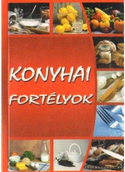 Urr Géza (szerk.) - Konyhai fortélyok Urr Géza (szerk.) - Konyhai fortélyok, null 2005 antikvár könyv