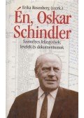 Rosenberg, Erika (szerk.) - Én, Oskar Schindler