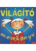 Novák András,Kapolka Ágnes - Világító mesekönyv