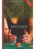 Nora Roberts - Szűz kéz