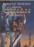 Howard, Robert E. - Robert E. Howard összes Conan története I. kötet