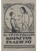 Tóth Tihamér - Krisztus és az ifjú