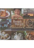 Bangó Margit - Határtalan Lakoma