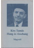 Kiss Tamás - Hang és visszhang