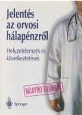 Dr. Balázs Péter - Jelentés az orvosi hálapénzről
