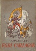 Gárdonyi Géza - Egri csillagok I-II.