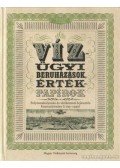 Bethlendi András,Fejér László,Füstös András - Vízügyi beruházások, értékpapírok
