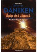 Erich von Daniken - Égig érő lépcső