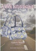 Várhelyi Heléna - A lélek autósiskolája