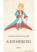 Saint-Exupéry, Antoine de - A kis herceg