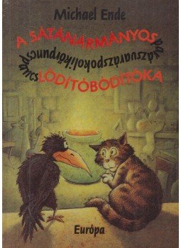 Michael Ende - A sátánármányosparázsvarázspokolikőrpuncspancslódítóbódítóka Michael Ende - A sátánármányosparázsvarázspokolikőrpuncspancslódítóbódítóka, Budapest 1993 antikvár könyv
