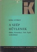 Rába György - A szép hűtlenek