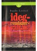 Bogár László - Idegrendszerváltás