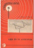 Nowak, A.,Oxley, G. C. - URH és TV antennák