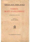 Shaw, Bernard - Vissza Matuzsálemhez