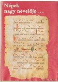 Dr. Szennay András - Népek nagy nevelője...