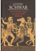 Schwab, Gustav - Die schönsten Sagen des klassichen Altertums